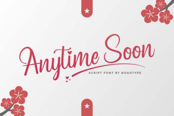 Anytime Soon: A Luxury Script Font for Scroll-Stopping Brand Content