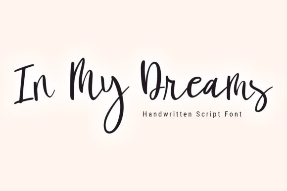 In My Dreams Font: Chic Script for Digital Campaigns
