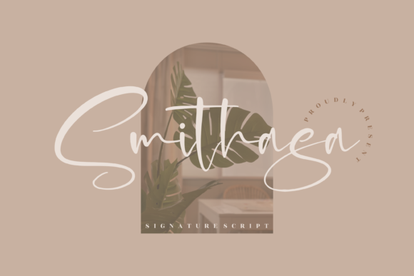 Smithasa: A Signature Script Font for Digital Branding
